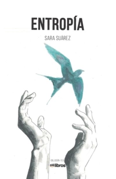 Cover for Sara Suarez · Entropia (Pocketbok) (2019)