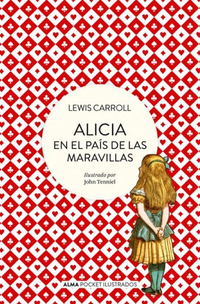 Cover for Lewis Carrol · Alicia En El Pais de Las Maravillas (Paperback Book) (2021)