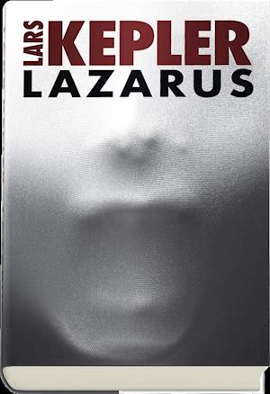 Cover for Lars Kepler · Joona Linna: Lazarus (Bound Book) [1er édition] (2018)