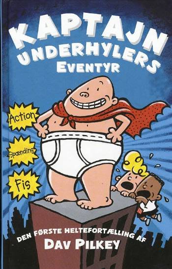 Cover for Dav Pilkey · Kaptajn Underhyler 1-2 vendebog (Bound Book) [1st edition] [Indbundet] (2008)