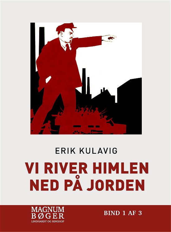 Vi river himlen ned på jorden - Erik Kulavig - Books - Saga - 9788711837498 - August 15, 2017