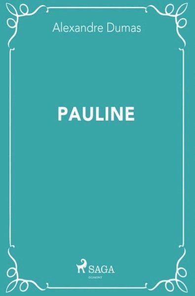 Cover for Alexandre Dumas · Pauline (Book) (2018)