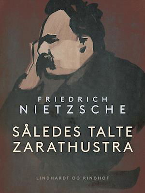 Cover for Friedrich Nietzsche · Således talte Zarathustra (Sewn Spine Book) [1.º edición] (2022)