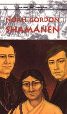 Shamanen - Noah Gordon - Książki - Rosinante - 9788756812498 - 4 września 1998