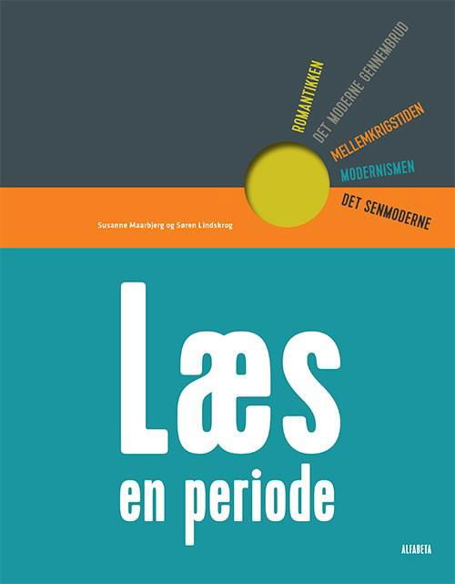 Cover for Susanne Maarbjerg; Søren Cardel Lindskrog · Læs en periode (Taschenbuch) [1. Ausgabe] (2015)