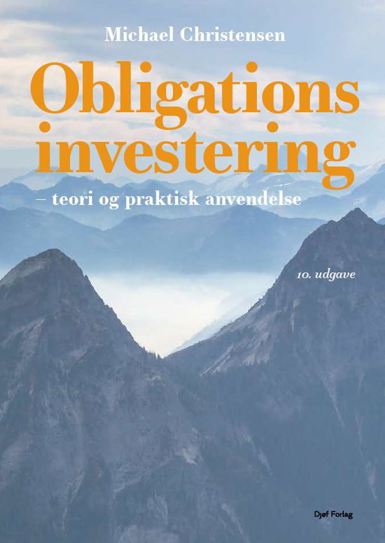 Obligationsinvestering - Michael Christensen - Books - Djøf forlag - 9788757451498 - July 31, 2023