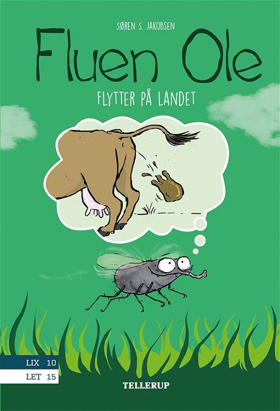 Cover for Søren S. Jakobsen · Fluen Ole, 5: Fluen Ole #5: Fluen Ole flytter på landet (Hardcover bog) [1. udgave] (2015)