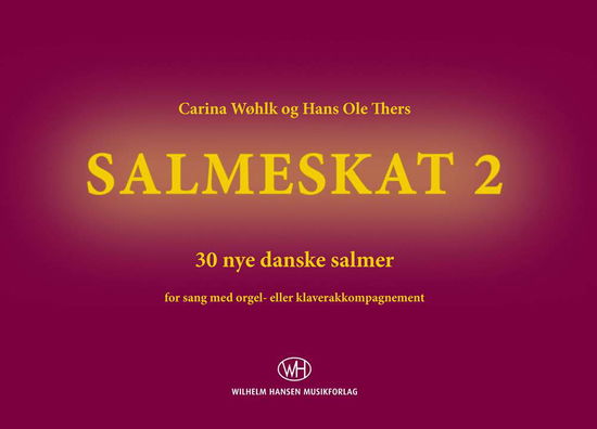 Cover for Hans Ole Thers Carina Wøhlk · Salmeskat 2 (Bok) [1. utgave] (2016)