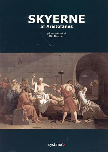 8761605492: Skyerne af Aristofanes - Ole Thomsen - Livros - Systime - 9788761605498 - 7 de novembro de 2002