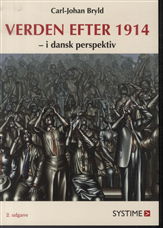 Verden efter 1914 - Carl-Johan Bryld - Libros - Systime - 9788761647498 - 4 de septiembre de 2012