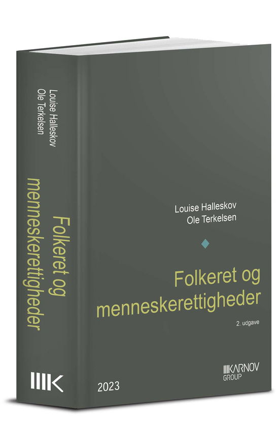 Cover for Ole Terkelsen; Louise Halleskov · Folkeret og menneskerettigheder (Sewn Spine Book) [2e uitgave] (2023)