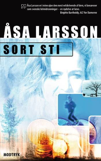 Serien om Rebecka Martinsson: Sort sti - Åsa Larsson - Libros - Modtryk - 9788770531498 - 13 de marzo de 2008