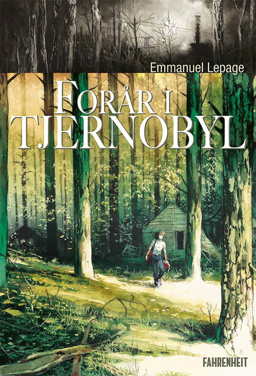 Cover for Emmanuel Lepage · Forår i Tjernobyl (Innbunden bok) [1. utgave] (2021)