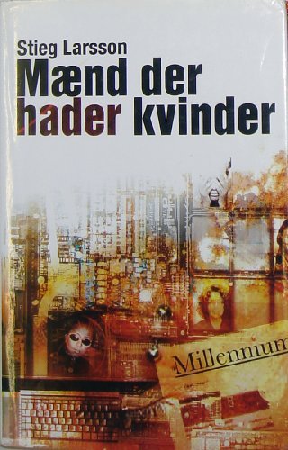 Cover for Stieg Larsson · Millennium-serien: Mænd der hader kvinder (Innbunden bok) [1. utgave] [Indbundet] (2005)