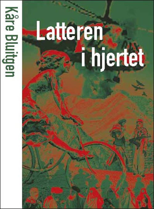 Cover for Kåre Bluitgen · Frit for fantasi: Latteren i hjertet (Sewn Spine Book) [1er édition] [Indbundet] (2009)