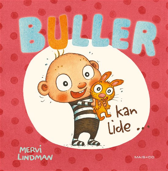 Cover for Mervi Lindman · Buller: Buller kan lide ... (Hardcover bog) [1. udgave] (2021)