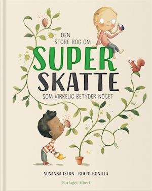 Cover for Susanna Isern · Den store bog om superskatte (Gebundenes Buch) [1. Ausgabe] (2021)