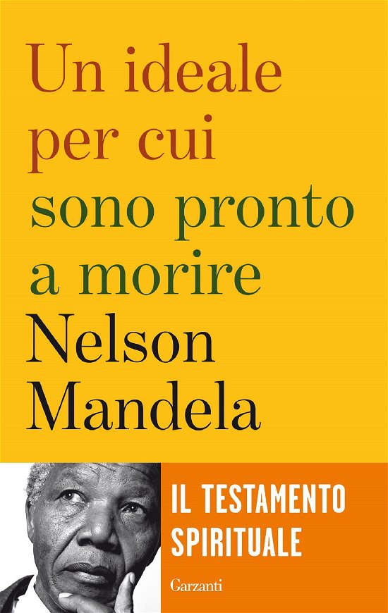 Cover for Nelson Mandela · Un Ideale Per Cui Sono Pronto A Morire (Book)