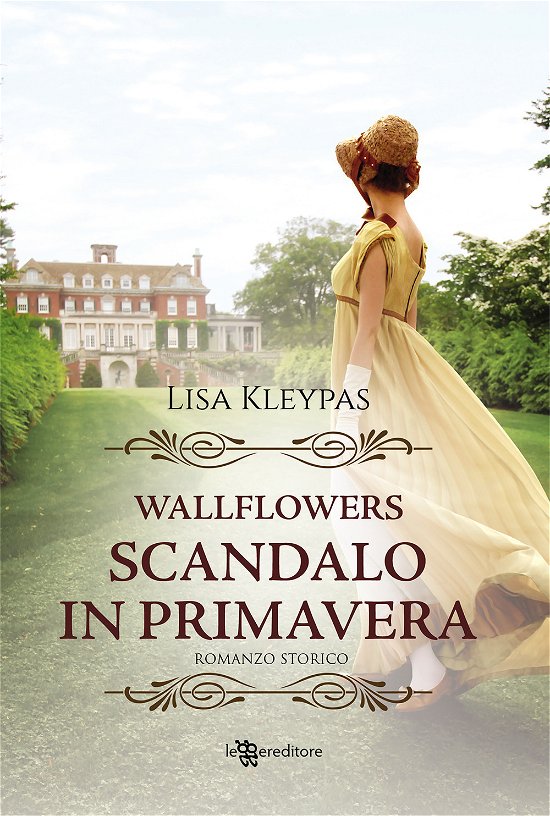 Cover for Lisa Kleypas · Scandalo In Primavera. Wallflowers #04 (Book)