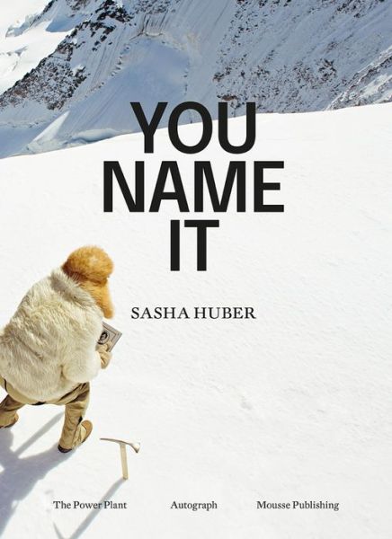 Cover for Sasha Huber · You Name It (Hardcover Book) (2022)