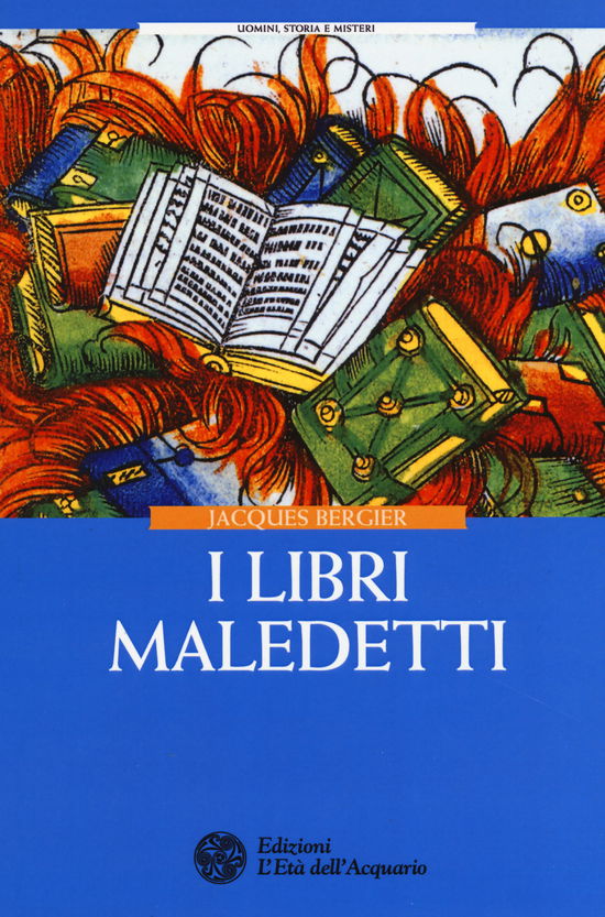 I Libri Maledetti - Jacques Bergier - Books -  - 9788871368498 - 