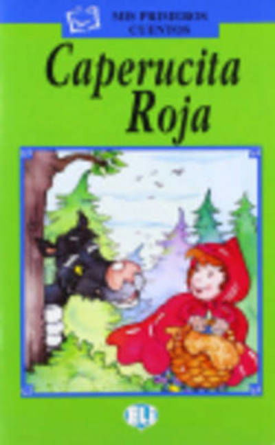 Cover for Inc Distribooks · Caperucita Roja / Little Red Riding Hood (Mi Primeros Cuentos) (Spanish Edition) (Paperback Bog) [Spanish edition] (1999)