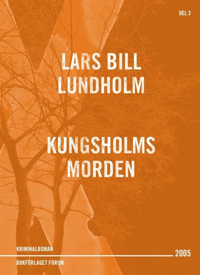 Cover for Lars Bill Lundholm · Kungsholmsmorden (ePUB) (2015)