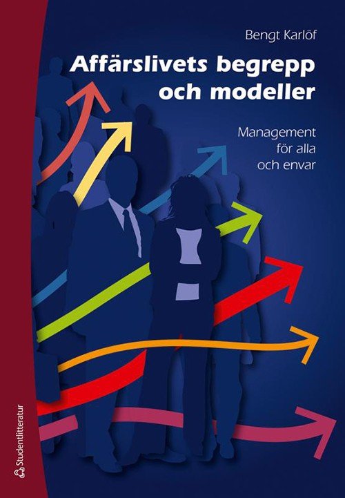Cover for Karlöf Bengt · Affärslivets begrepp och modeller (Hæftet bog) (2016)