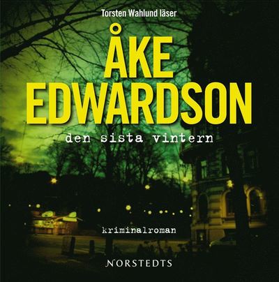 Cover for Åke Edwardson · Den sista vintern (Audiobook (MP3)) (2008)