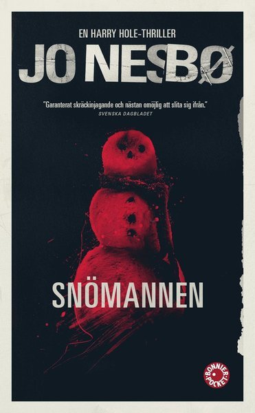 Harry Hole: Snömannen - Jo Nesbø - Boeken - Bonnier Pocket - 9789174295498 - 10 augustus 2016