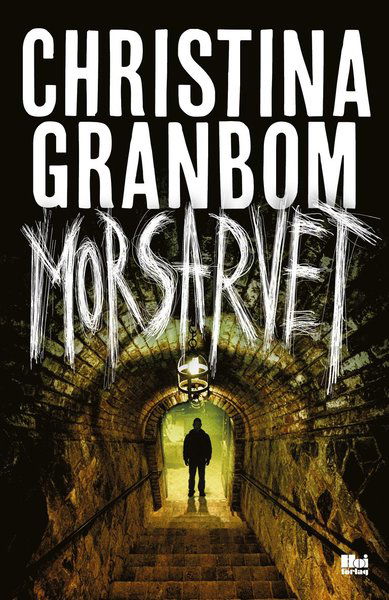 Cover for Christina Granbom · Morsarvet (Book) (2014)