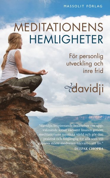 Cover for Davidji · Meditationens hemligheter : för personlig utveckling och inre frid (Bog) (2016)