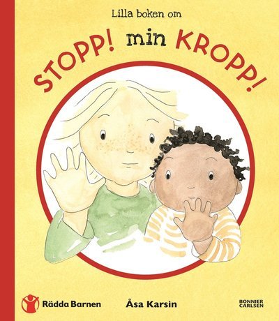 Cover for Åsa Karsin · Stopp! Min kropp!: Lilla boken om Stopp! Min kropp! (Gebundesens Buch) (2020)
