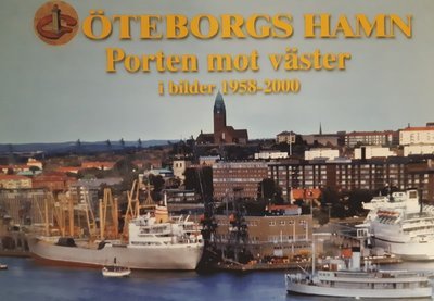 Cover for Bengt Boman · Hamnstaden Göteborg i förvandling 1958-2000 (Map) (2021)