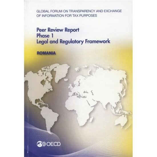 Cover for Global Forum on Transparency and Exchange of Information for Tax Purposes · Romania 2015 (Paperback Book) (2015)
