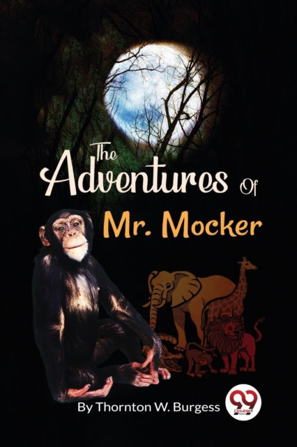 Cover for Thornton W. Burgess · The Adventures of Mr. Mocker (Paperback Book) (2023)