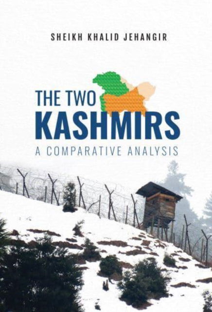 Cover for Sheikh Khalid · The Two Kashmirs: A Comparative Analysis (Paperback Book) (2022)