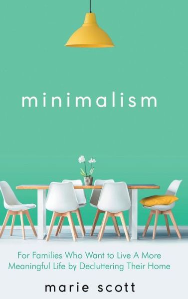 Cover for Scott Marie · Minimalism (Hardcover Book) (2019)