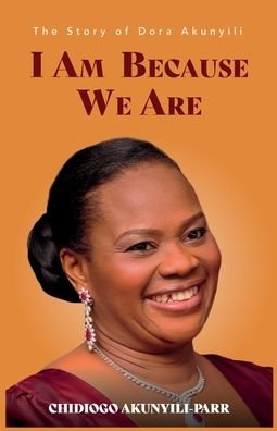 Cover for Chidi Akunyili-parr · I Am Because We Are (Paperback Book) (2022)