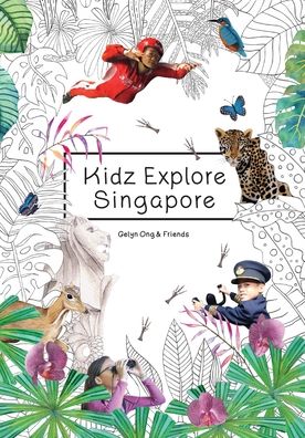 Cover for Gelyn Ong · Kidz Explore Singapore (Paperback Book) (2020)