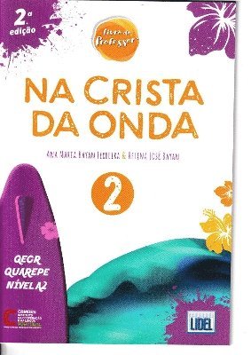 Cover for Ana Maria Bayan Ferreira · Na Crista da Onda 2 - A2 - Livro do Professor (Paperback Book) (2024)