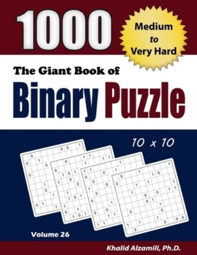 Cover for Khalid Alzamili · The Giant Book of Binary Puzzle (Paperback Book) (2020)