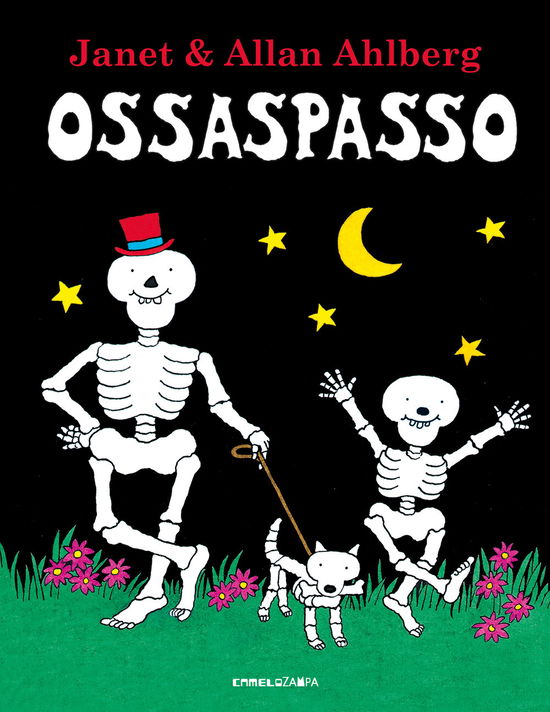 Cover for Allan Ahlberg · Ossaspasso. Ediz. A Colori (Book)