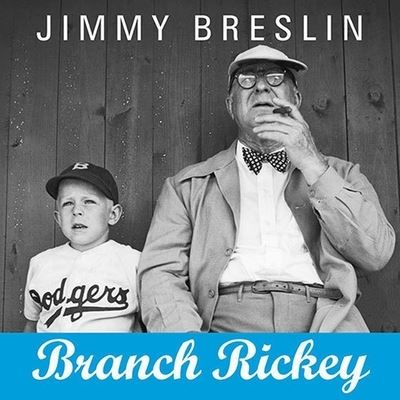 Branch Rickey - Jimmy Breslin - Muzyka - TANTOR AUDIO - 9798200101498 - 17 marca 2011