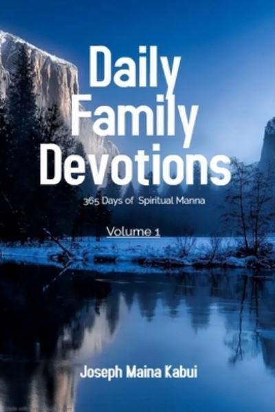 Cover for Kabui Joseph Maina Kabui · Daily Family Devotions: 365 Days of Spiritual Manna (Paperback Book) (2022)