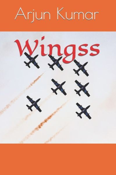 Cover for Arjun Kumar · Wingss (Paperback Book) (2022)