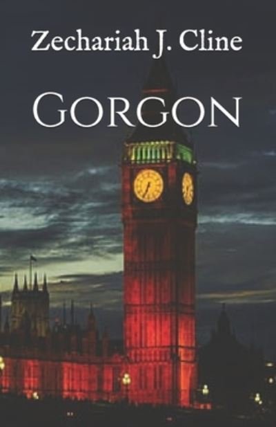 Gorgon - Zechariah J Cline - Books - Independently Published - 9798539261498 - July 17, 2021