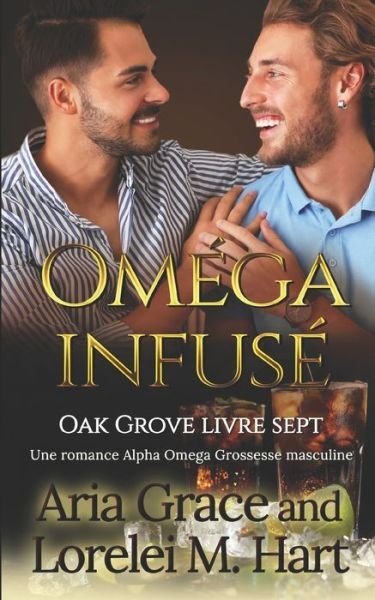 Cover for Lorelei M Hart · Omega infuse (Paperback Book) (2020)