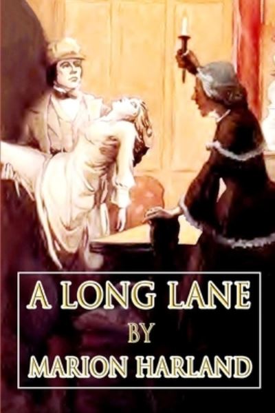 Cover for Marion Harland · A Long Lane (Taschenbuch) (2021)