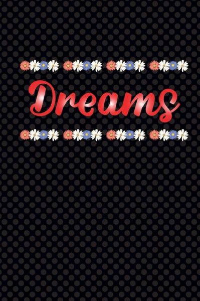 Cover for Cute Journal Press · Dreams (Pocketbok) (2020)